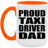 Proud Taxi Driver Dad - 15oz Accent Mug Orange
