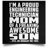 Proud Engineering Technician Mom Of Awesome Son - Poster Square
