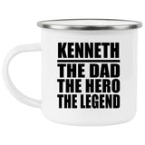 Kenneth The Dad The Hero The Legend - 12oz Camping Mug