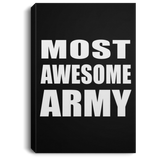 Most Awesome Army - Canvas Portrait