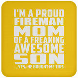 Proud Fireman Mom Of Awesome Son - Drink Coaster
