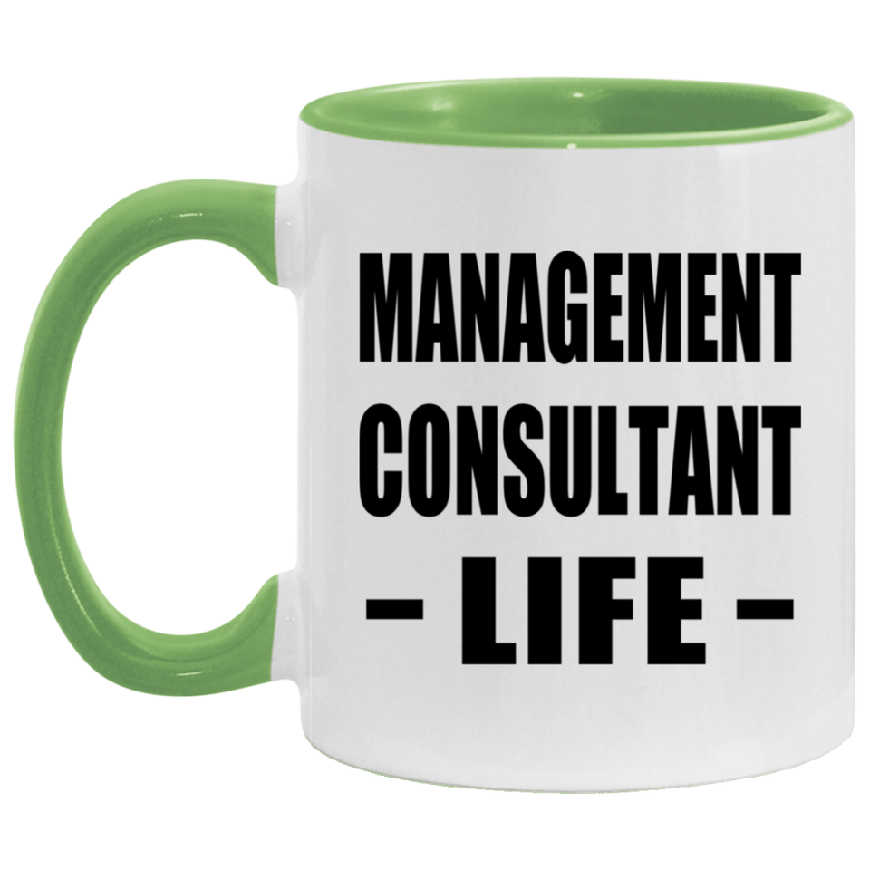 Management Consultant Life - 11oz Accent Mug Green