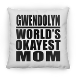 Gwendolyn World's Okayest Mom - Throw Pillow