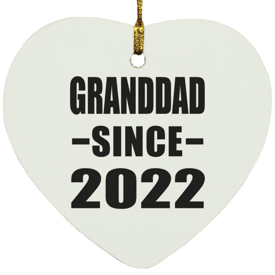 Granddad Since 2022 - Heart Ornament