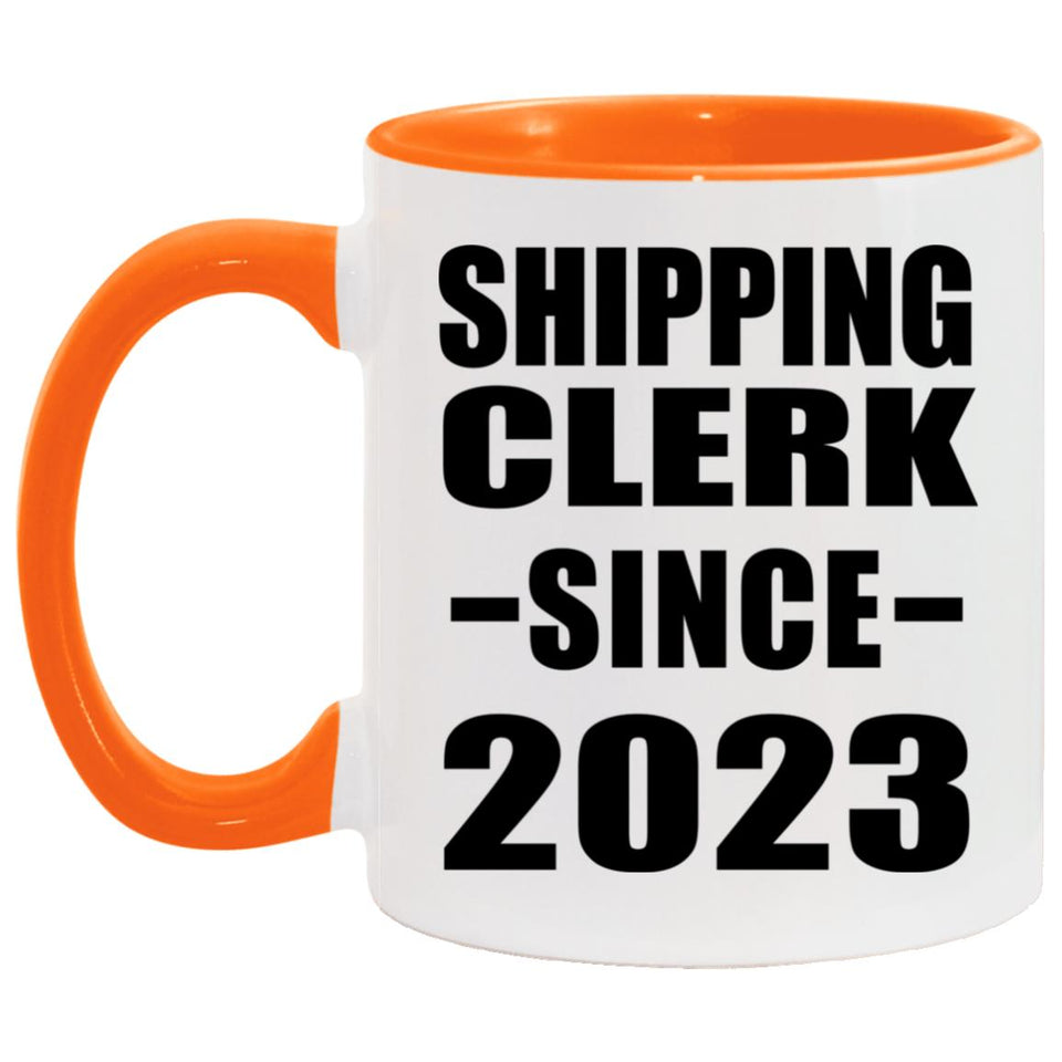 Shipping Clerk Since 2023 - 11oz Accent Mug Orange