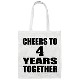 4th Anniversary Cheers To 4 Years Together - Tote Bag White