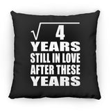 2nd Anniversary Square Root of 4 Years Still In Love - Throw Pillow Black
