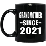 Grandmother Since 2021 - 11oz Coffee Mug Black
