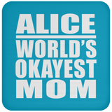 Alice World's Okayest Mom - Drink Coaster