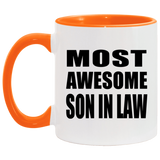 Most Awesome Son In Law - 11oz Accent Mug Orange