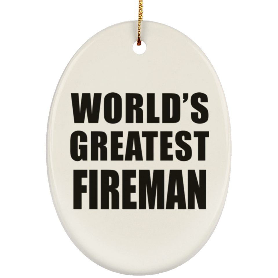 World's Greatest Fireman - Oval Ornament