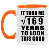 13th Birthday Took Square Root of 169 Years To Look Good - 11oz Accent Mug Orange