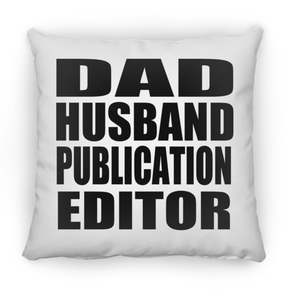 Dad Husband Publication Editor - Throw Pillow
