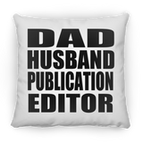 Dad Husband Publication Editor - Throw Pillow