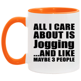 All I Care About Is Jogging - 11oz Accent Mug Orange