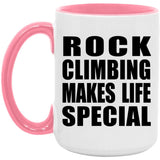 Rock Climbing Makes Life Special - 15oz Accent Mug Pink