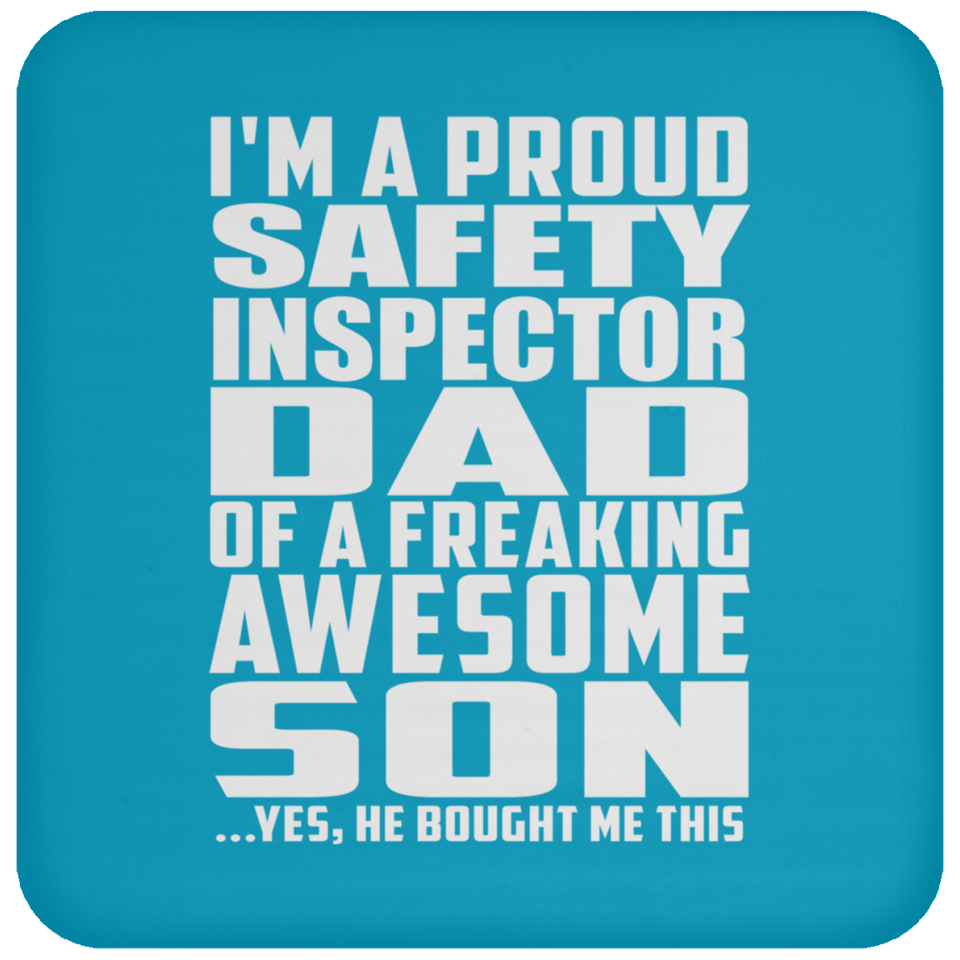 Proud Safety Inspector Dad Of Awesome Son - Drink Coaster