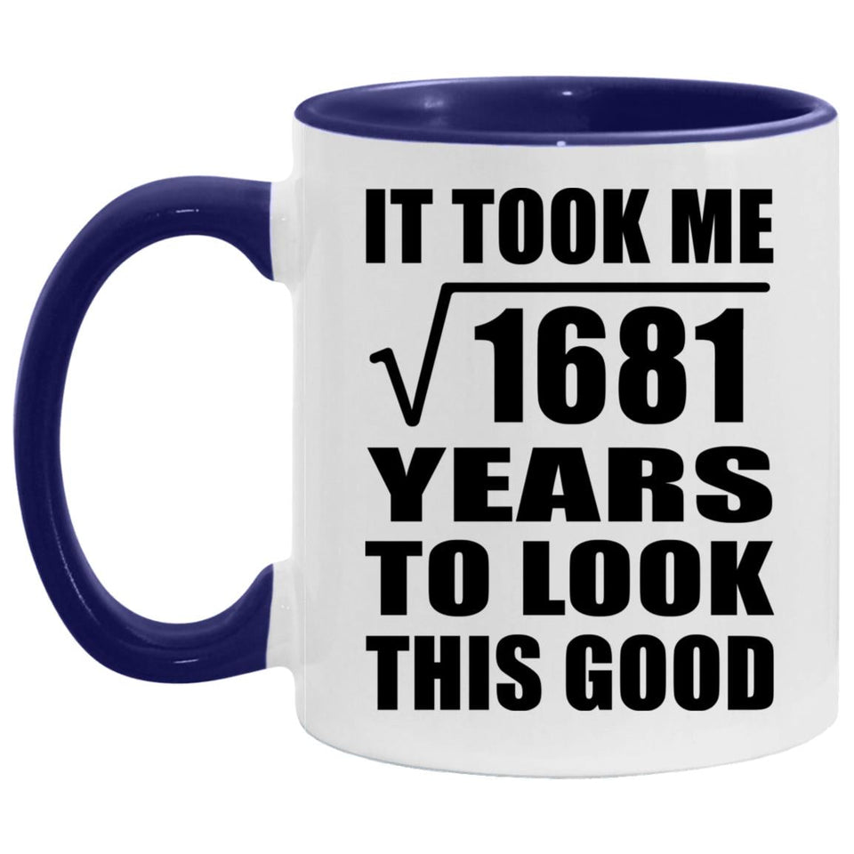 41st Birthday Took Square Root of 1681 Years To Look Good - 11oz Accent Mug Purple