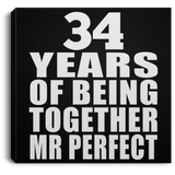 34th Anniversary 34 Years Of Being Mr Perfect - Canvas Square