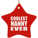 Coolest Nanny Ever - Star Ornament