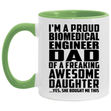 Proud Biomedical Engineer Dad Of Awesome Daughter - 11oz Accent Mug Green