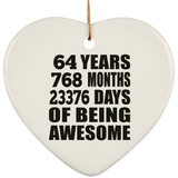64th Birthday 64 Years 768 Months 23376 Days Of Awesome - Heart Ornament