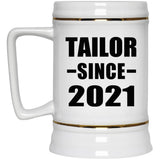 Tailor Since 2021 - Beer Stein