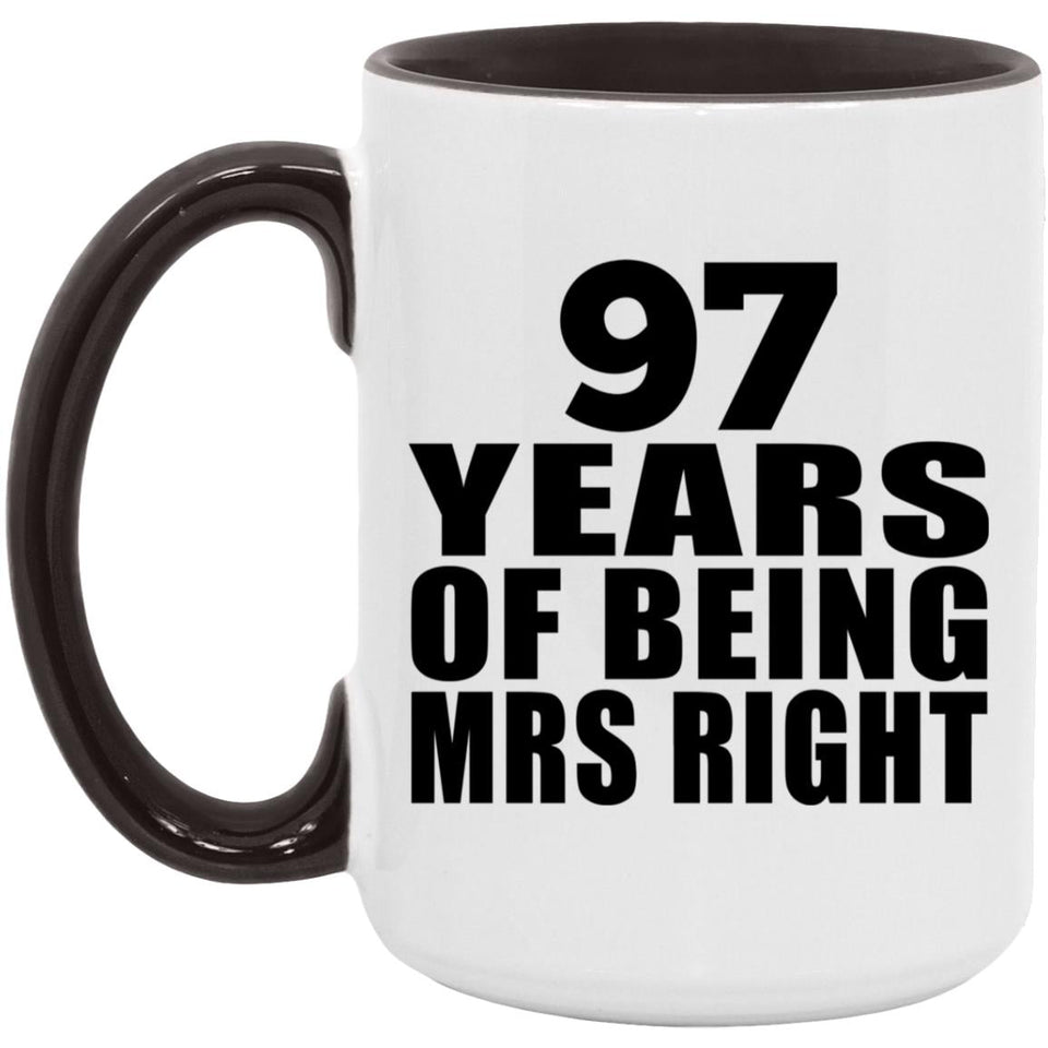 97th Anniversary 97 Years Of Being Mrs Right - 15oz Accent Mug Black