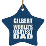 Gilbert World's Okayest Dad - Star Ornament