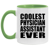 Coolest Physician Assistant Ever - 11oz Accent Mug Green