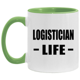 Logistician Life - 11oz Accent Mug Green