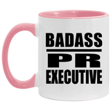 Badass PR Executive - 11oz Accent Mug Pink