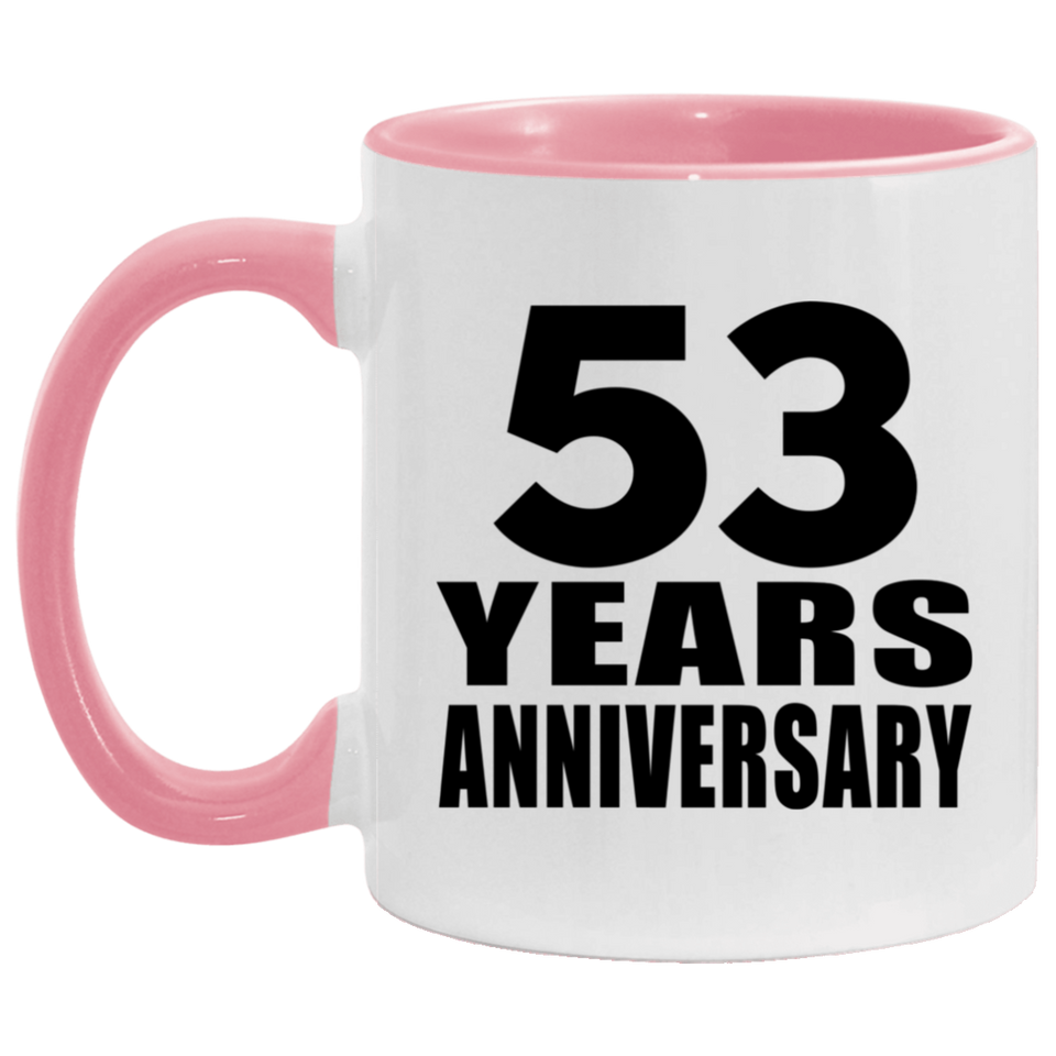 53rd Anniversary 53 Years - 11oz Accent Mug Pink