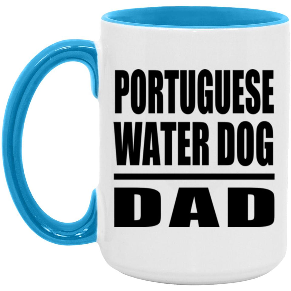Portuguese Water Dog Dad - 15oz Accent Mug Blue
