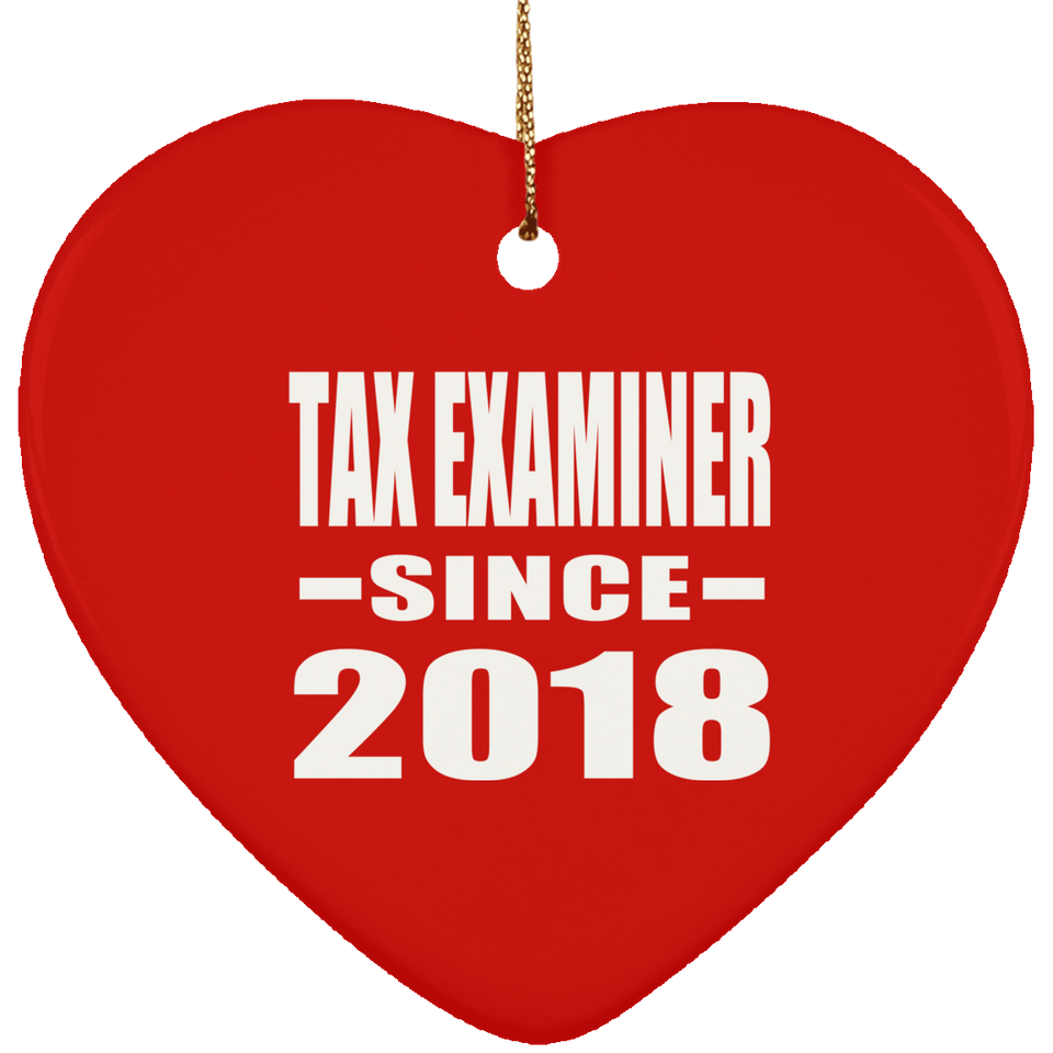 Tax Examiner Since 2018 - Heart Ornament