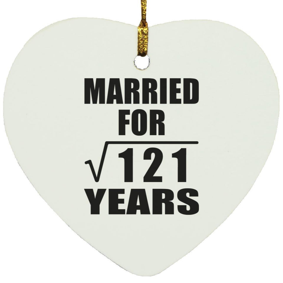 11th Anniversary Married For Square Root of 121 Years - Heart Ornament