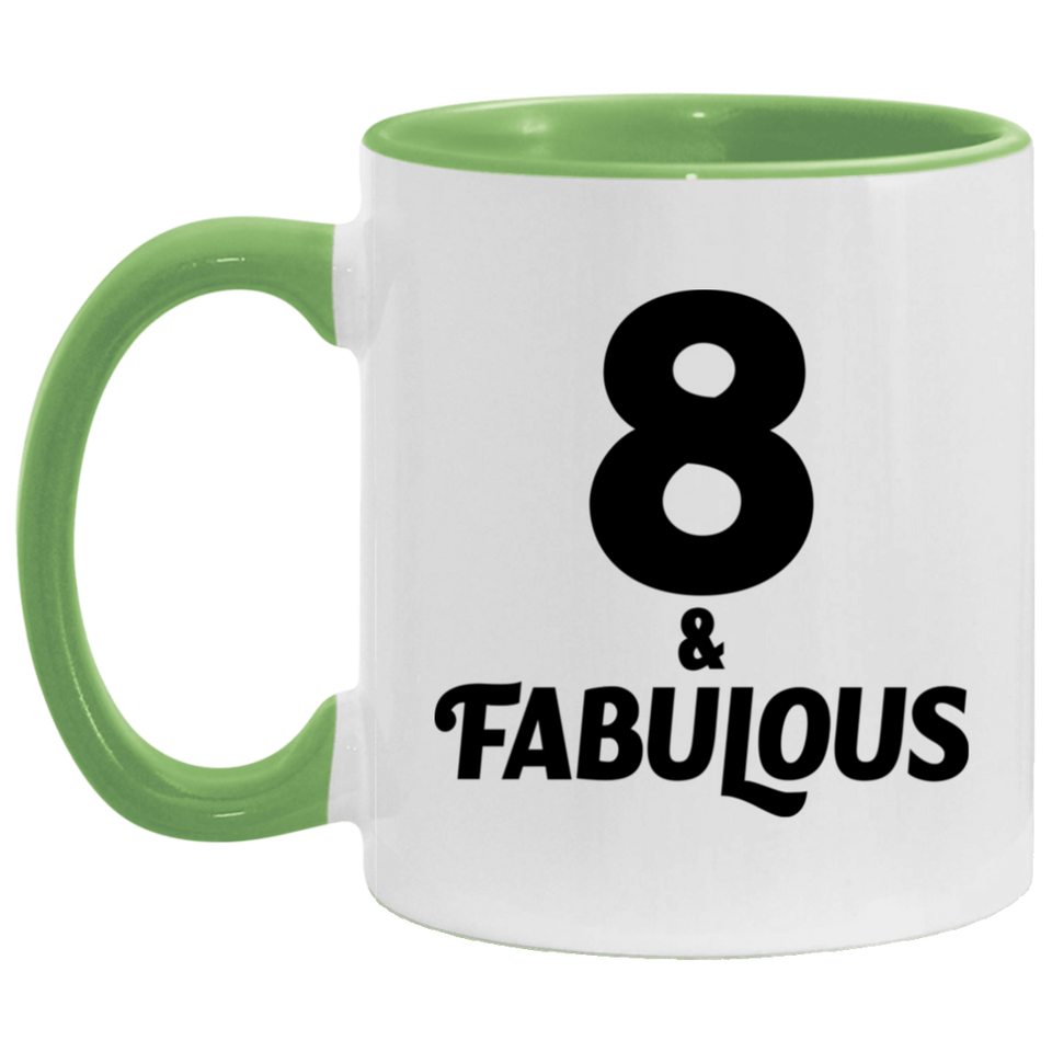 8th Birthday 8 & Fabulous - 11oz Accent Mug Green
