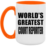 World's Greatest Court Reporter - 15oz Accent Mug Orange