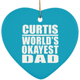 Curtis World's Okayest Dad - Heart Ornament