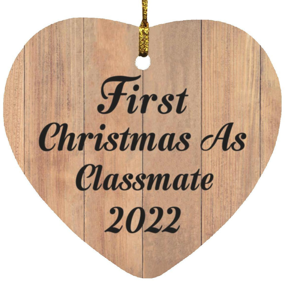 First Christmas As Classmate 2022 - Heart Ornament C