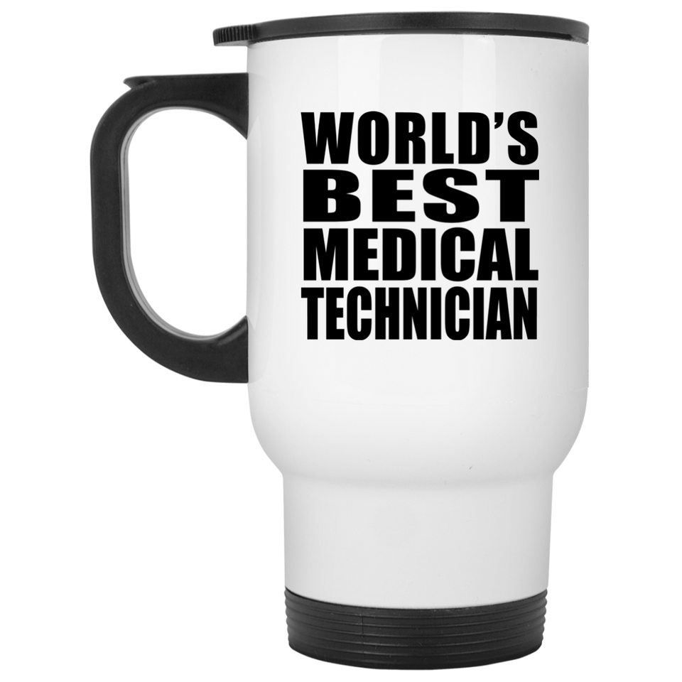 World's Best Medical Technician - Travel Mug