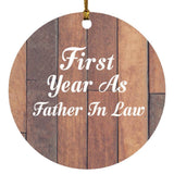 First Year As Father In Law - Circle Ornament E