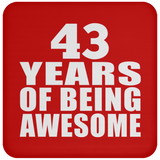 43rd Birthday 43 Years Of Being Awesome - Drink Coaster