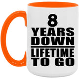 8th Anniversary 8 Years Down Lifetime To Go - 15oz Accent Mug Orange