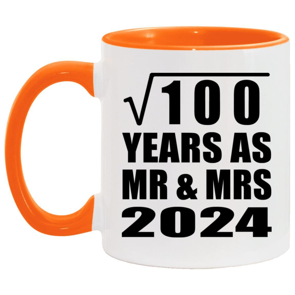10th Anniversary Square Root of 100 Years As Mr & Mrs 2024 - 11oz Accent Mug Orange