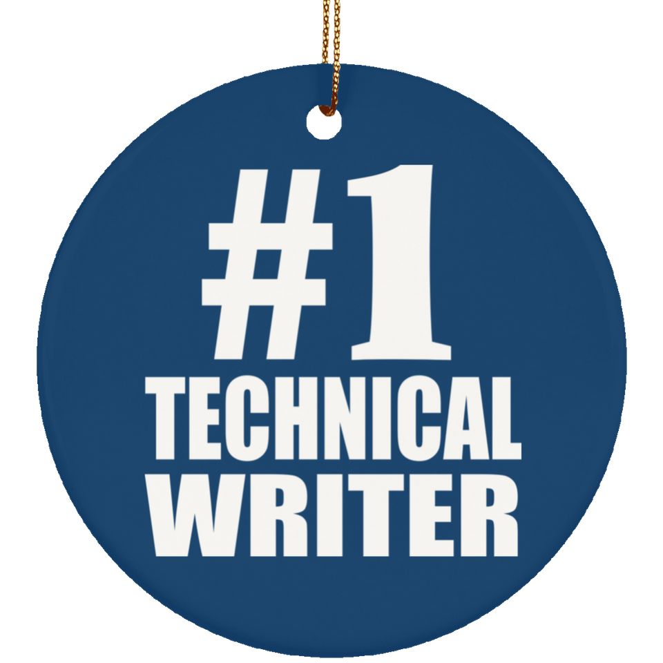 Number One #1 Technical Writer - Circle Ornament