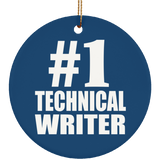 Number One #1 Technical Writer - Circle Ornament