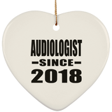 Audiologist Since 2018 - Heart Ornament