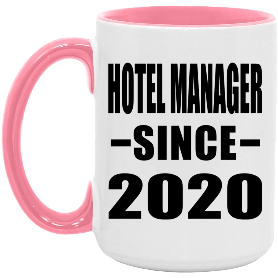 Hotel Manager Since 2020 - 15oz Accent Mug Pink
