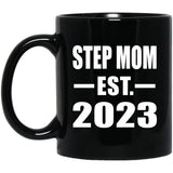 Step Mom Established EST. 2023 - 11oz Coffee Mug Black